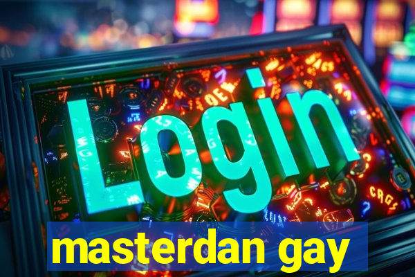 masterdan gay